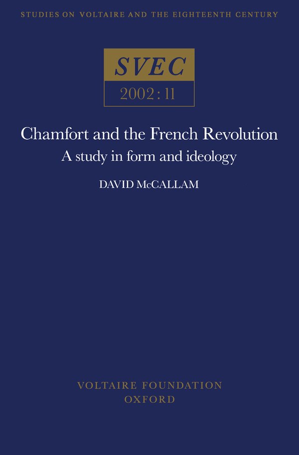 Chamfort and the French Revolution by David Mccallam, Paperback | Indigo Chapters
