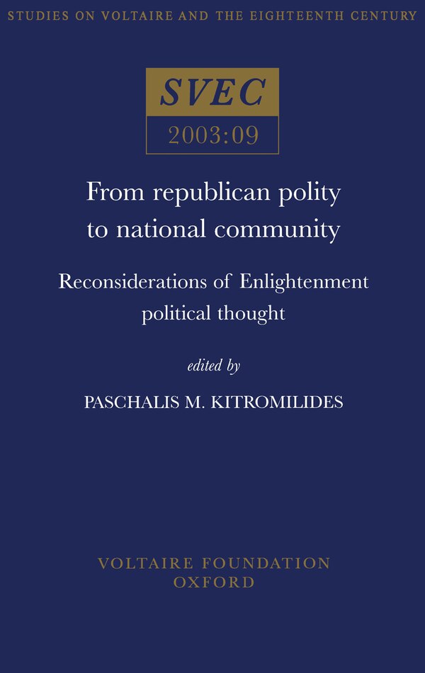From Republican Polity to National Community by Paschalis M. Kitromilides, Paperback | Indigo Chapters