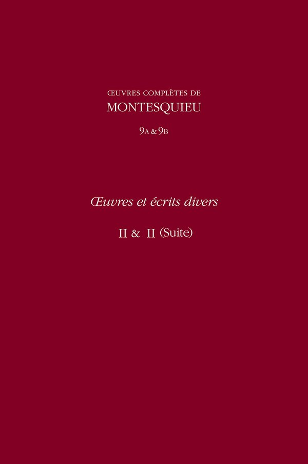 Œuvres complètes de Montesquieu 9A and Œuvres complètes de Montesquieu 9B by Voltaire Voltaire, Hardcover | Indigo Chapters