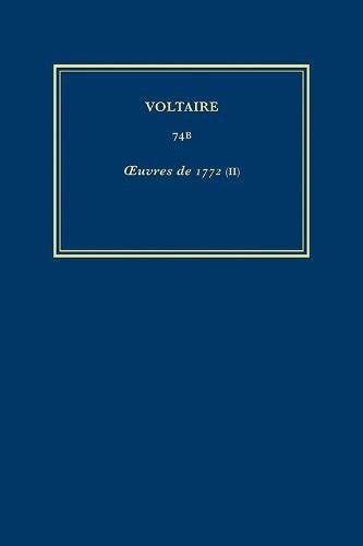 Œuvres compltes de Voltaire (Complete Works of Voltaire) 74B by Voltaire Voltaire, Hardcover | Indigo Chapters