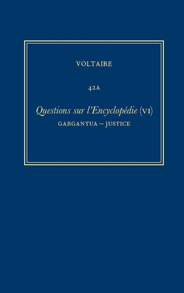 Œuvres compltes de Voltaire (Complete Works of Voltaire) 42A by Voltaire Voltaire, Hardcover | Indigo Chapters