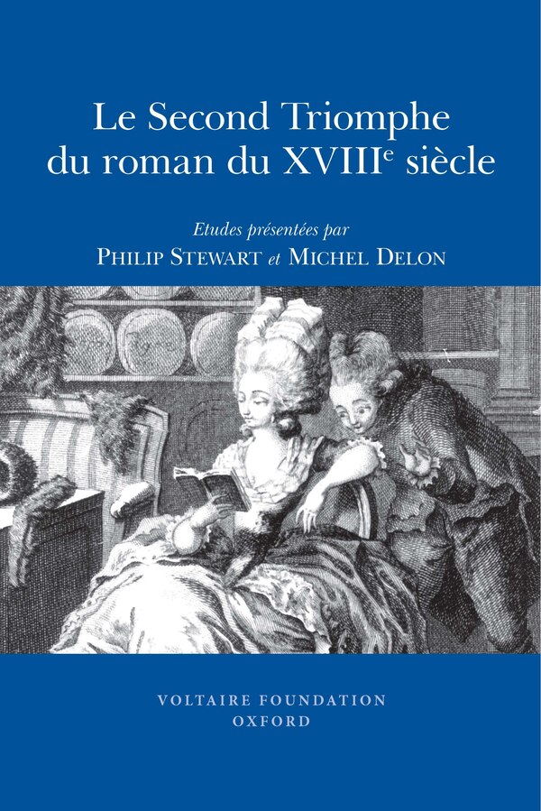 Le Second Triomphe du roman du XVIIIe si�cle by Philip Stewart, Paperback | Indigo Chapters