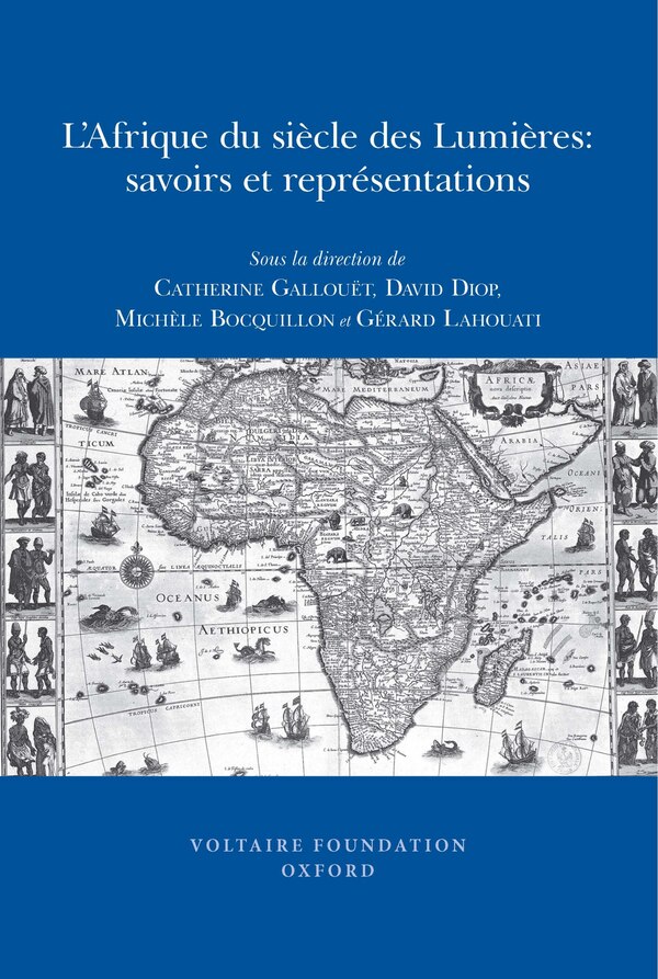 L'Afrique du si�cle des Lumi�res by Catherine Gallou�t, Paperback | Indigo Chapters