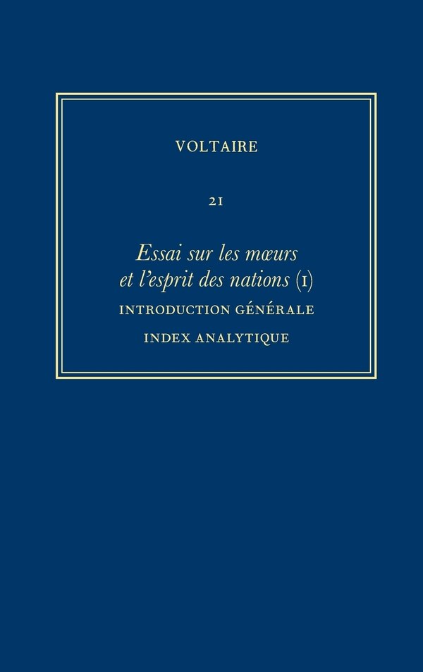Œuvres compltes de Voltaire (Complete Works of Voltaire) 21 by Voltaire Voltaire, Hardcover | Indigo Chapters