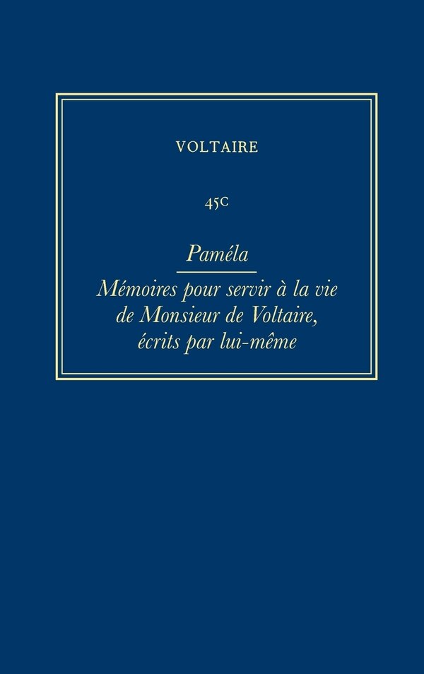 Œuvres compltes de Voltaire (Complete Works of Voltaire) 45C by Voltaire Voltaire, Hardcover | Indigo Chapters