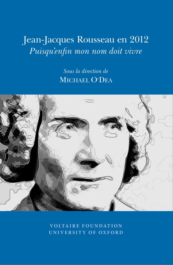 Jean-Jacques Rousseau en 2012 by Michael O'Dea, Paperback | Indigo Chapters