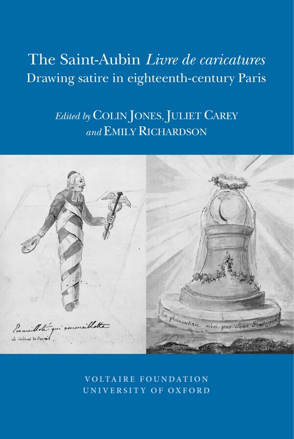 The Saint-Aubin 'Livre De Caricatures' by Colin Jones, Paperback | Indigo Chapters