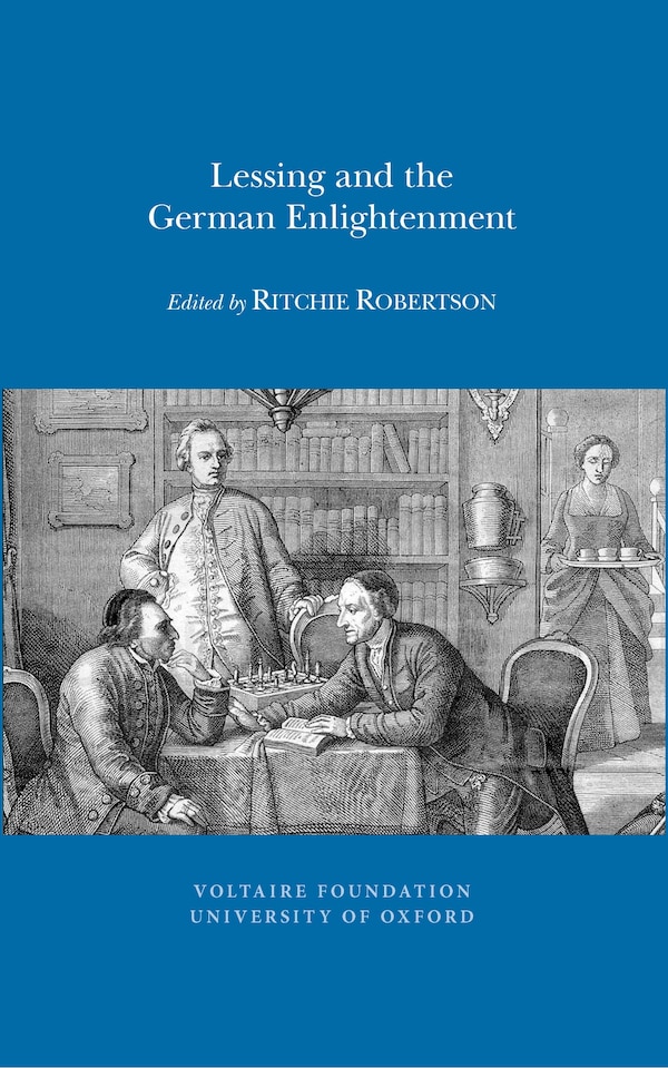 Lessing and the German Enlightenment by Ritchie Robertson, Paperback | Indigo Chapters