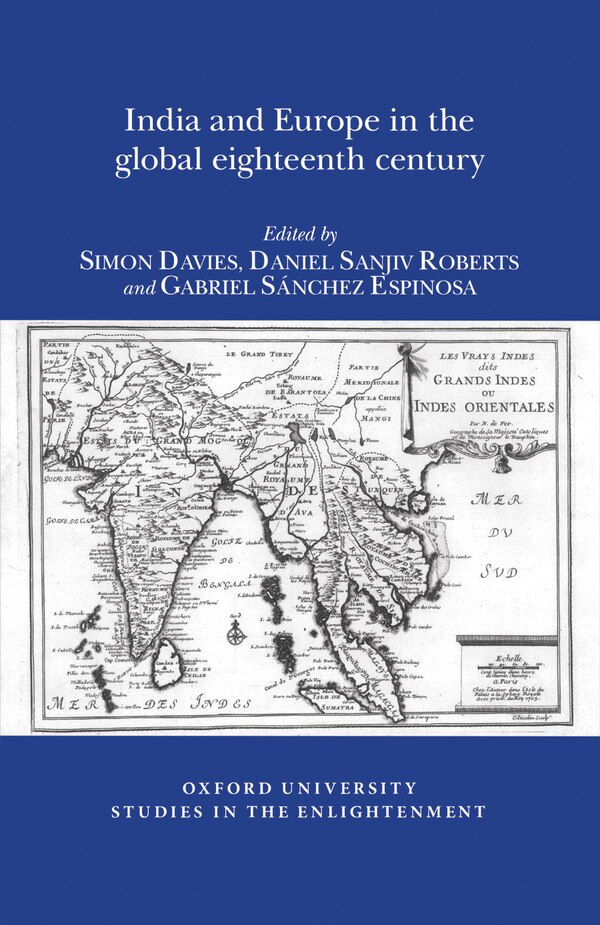 India and Europe in the Global Eighteenth Century by Simon Davies, Paperback | Indigo Chapters