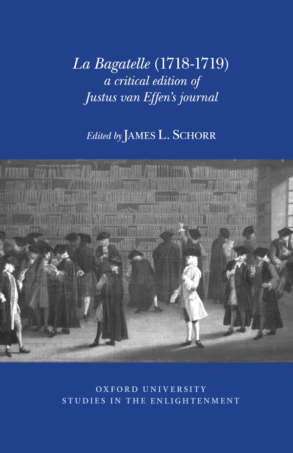 La Bagatelle (1718-1719) by James L. Schorr, Paperback | Indigo Chapters