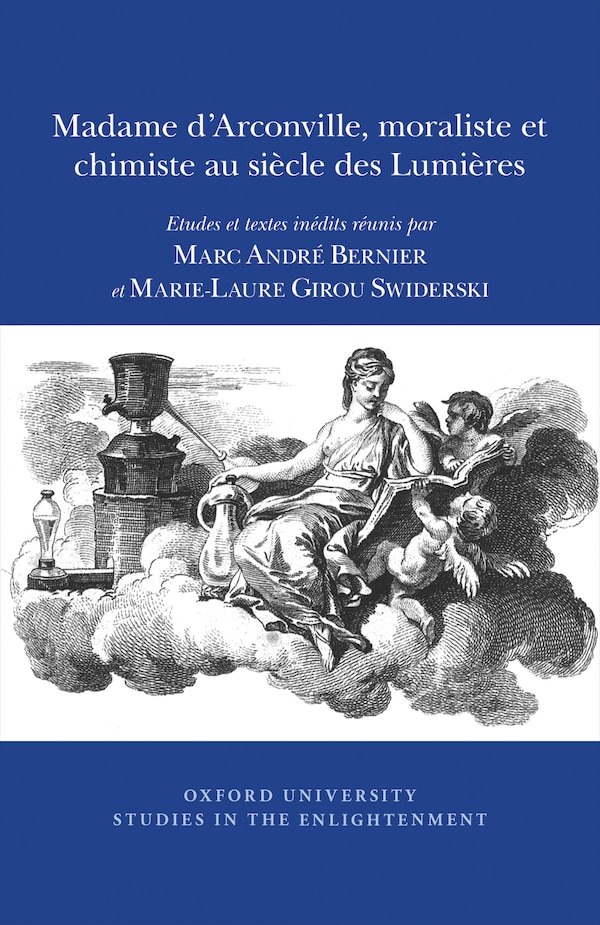 Madame d'Arconville Moraliste et Chimiste au Si�cle des Lumi�res by Marc Andr� Bernier, Paperback | Indigo Chapters