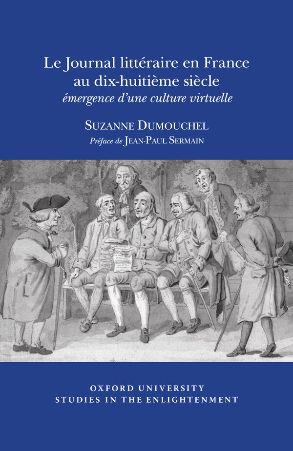 Le Journal Littéraire en France au dix-huitième siècle by Suzanne Dumouchel, Paperback | Indigo Chapters