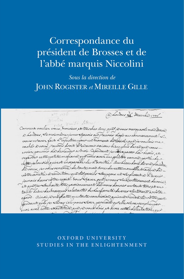 Correspondance du Pr�sident de Brosses et de l'Abbe Marquis Niccolini by John Rogister, Paperback | Indigo Chapters