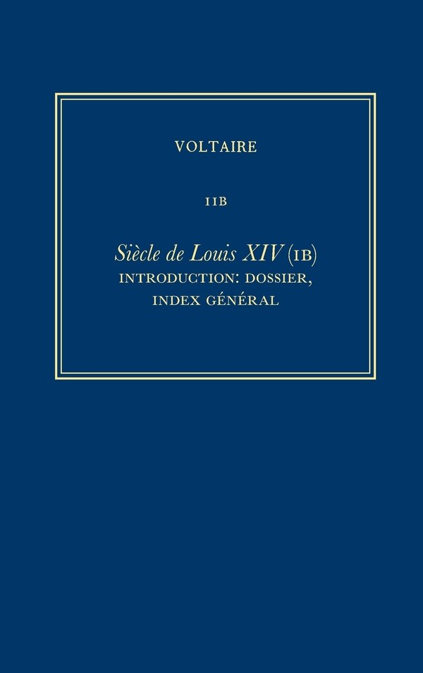 Œuvres compltes de Voltaire (Complete Works of Voltaire) 11B by Voltaire Voltaire, Hardcover | Indigo Chapters