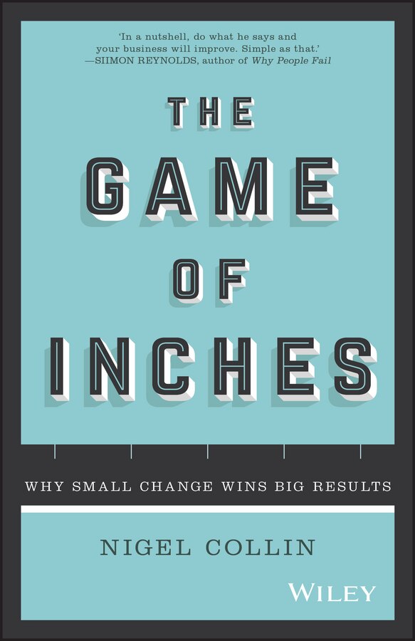 The Game of Inches by Nigel Collin, Paperback | Indigo Chapters