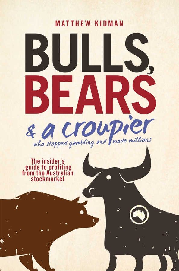 Bulls Bears and a Croupier by Matthew Kidman, Paperback | Indigo Chapters