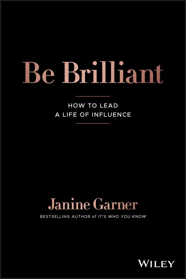 Be Brilliant by Janine Garner, Paperback | Indigo Chapters