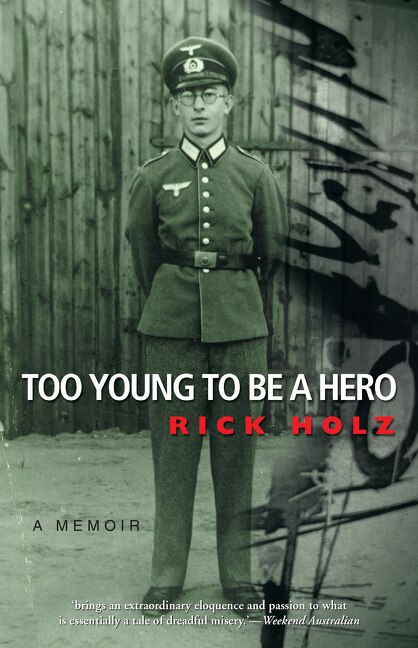 Too Young to be a Hero by Ulrich Holz, Paperback | Indigo Chapters