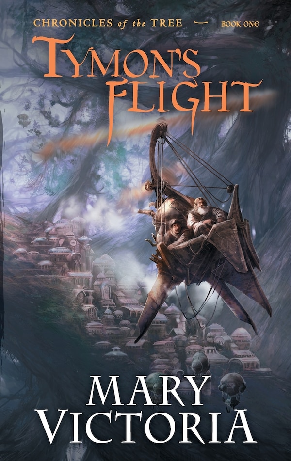 Tymon's Flight by Mary Victoria, Paperback | Indigo Chapters
