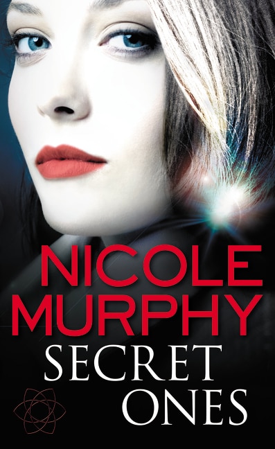 Secret Ones by Nicole Murphy, Paperback | Indigo Chapters