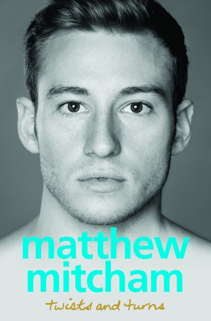 Twists And Turns by Matthew Mitcham, Paperback | Indigo Chapters