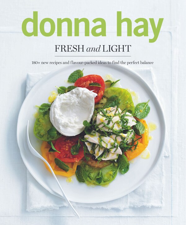 Fresh and Light by Donna Hay, Paperback | Indigo Chapters