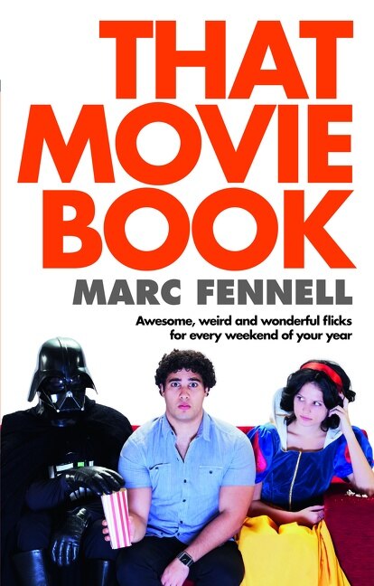 That Movie Book by Marc Fennell, Paperback | Indigo Chapters