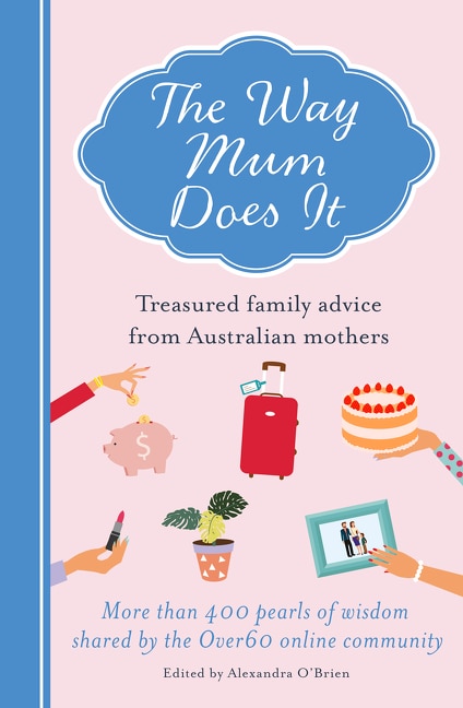 The Way Mum Does It by Alexandra O'Brien, Paperback | Indigo Chapters