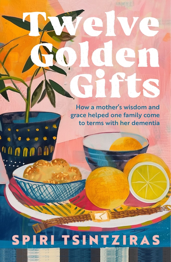 Twelve Golden Gifts by Spiri Tsintziras, Paperback | Indigo Chapters
