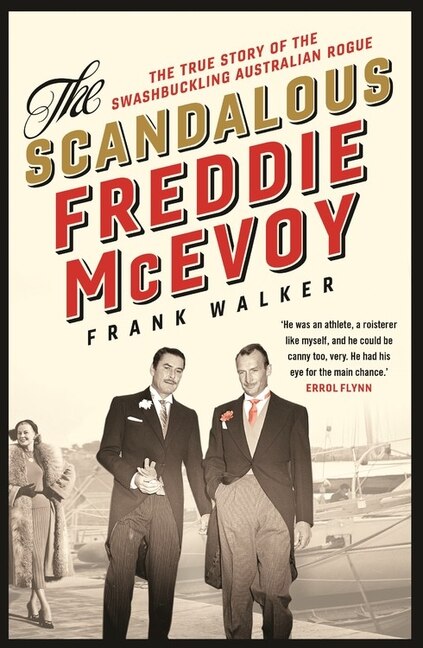 The Scandalous Freddie McEvoy by Frank Walker, Paperback | Indigo Chapters