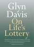 On Life's Lottery by Glyn Davis, Paperback | Indigo Chapters