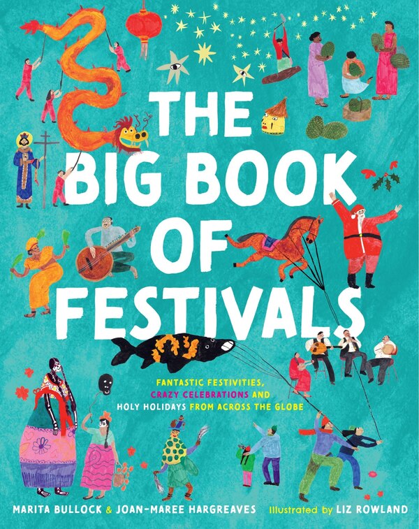 The Big Book Of Festivals by Joan-maree Hargreaves, Picture Books | Indigo Chapters