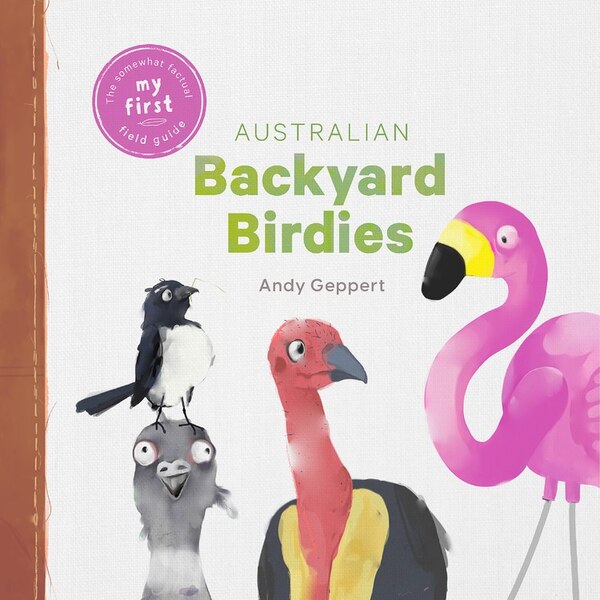 Backyard Birdies by Andy Geppert, Picture Books | Indigo Chapters