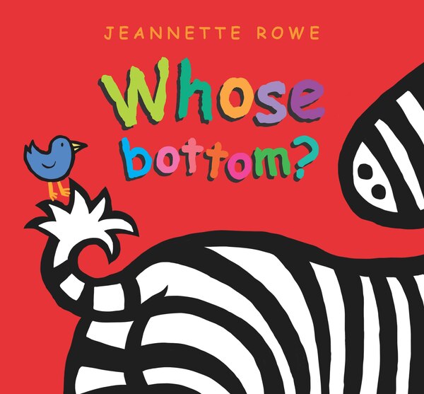 Whose Bottom? by Jeannette Rowe, Hardcover | Indigo Chapters