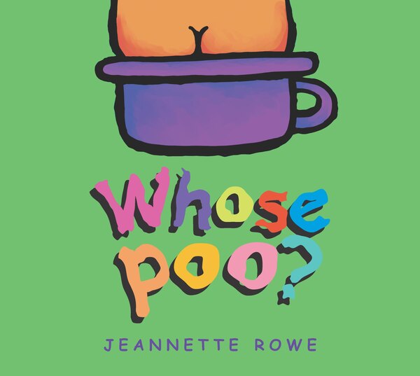 Whose Poo? by Jeannette Rowe, Hardcover | Indigo Chapters