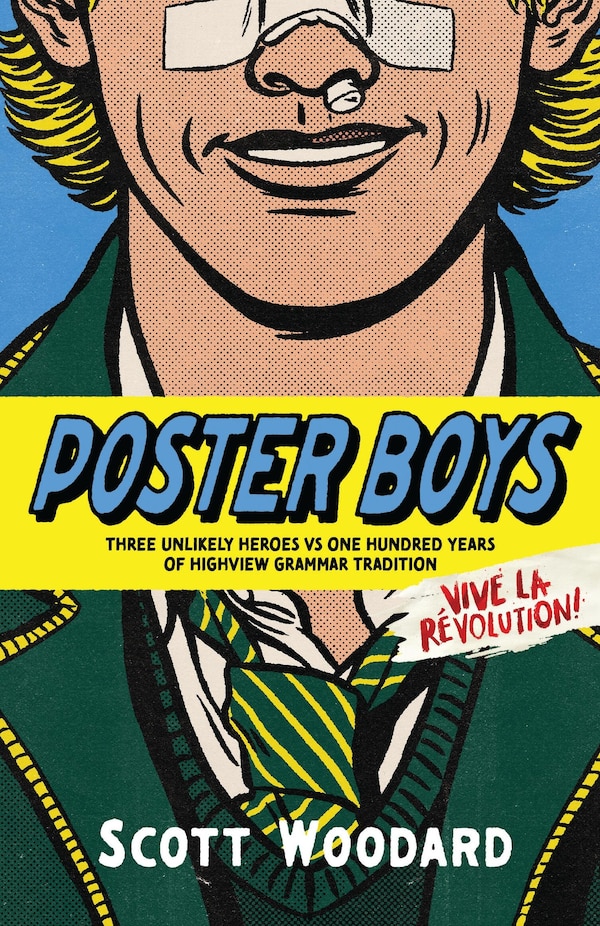 Poster Boys by Scott Woodard, Hardcover | Indigo Chapters