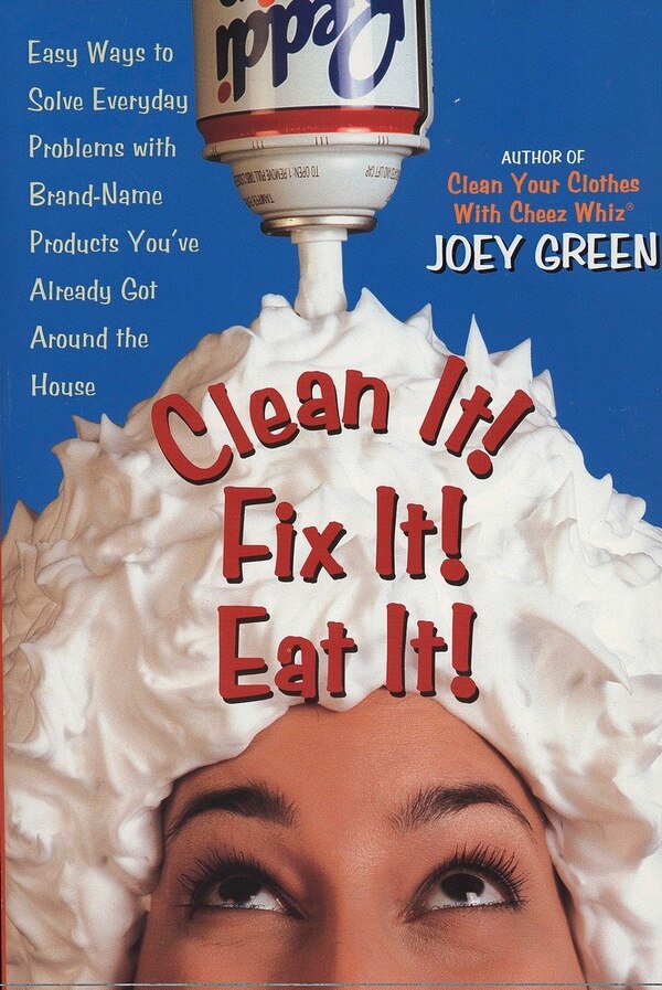 Clean It Fix It Eat It by Joey Green, Paperback | Indigo Chapters
