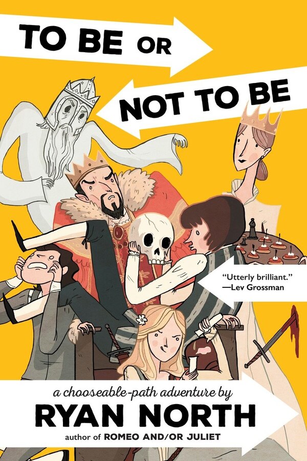 To Be Or Not To Be by Ryan North, Paperback | Indigo Chapters