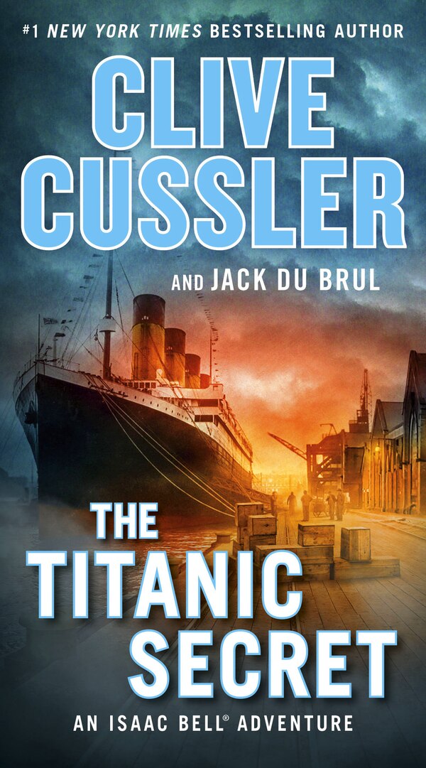 The Titanic Secret by Clive Cussler, Paperback | Indigo Chapters