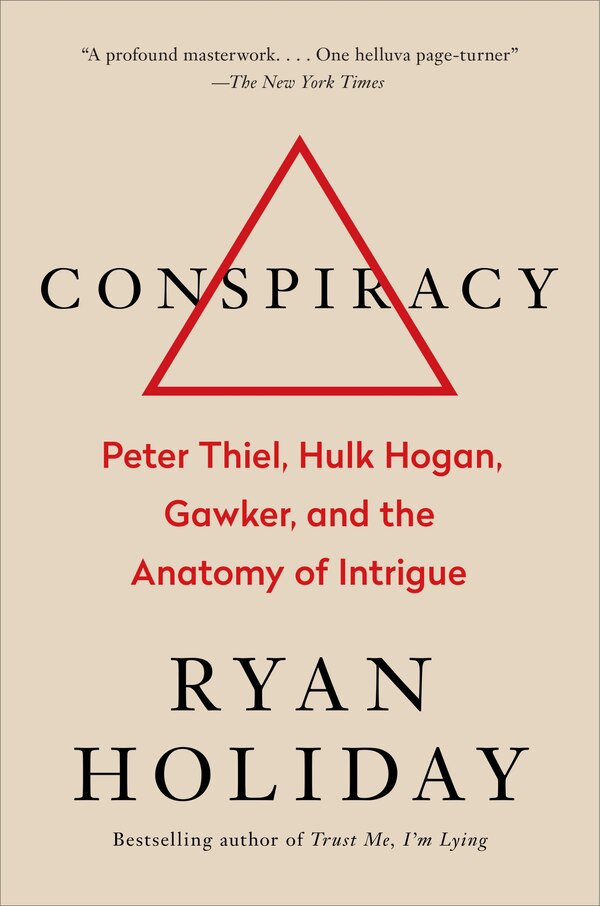 Conspiracy by Ryan Holiday, Hardcover | Indigo Chapters