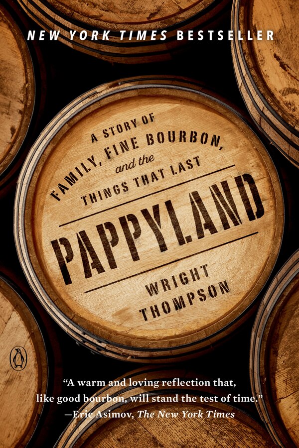 Pappyland by Wright Thompson, Paperback | Indigo Chapters