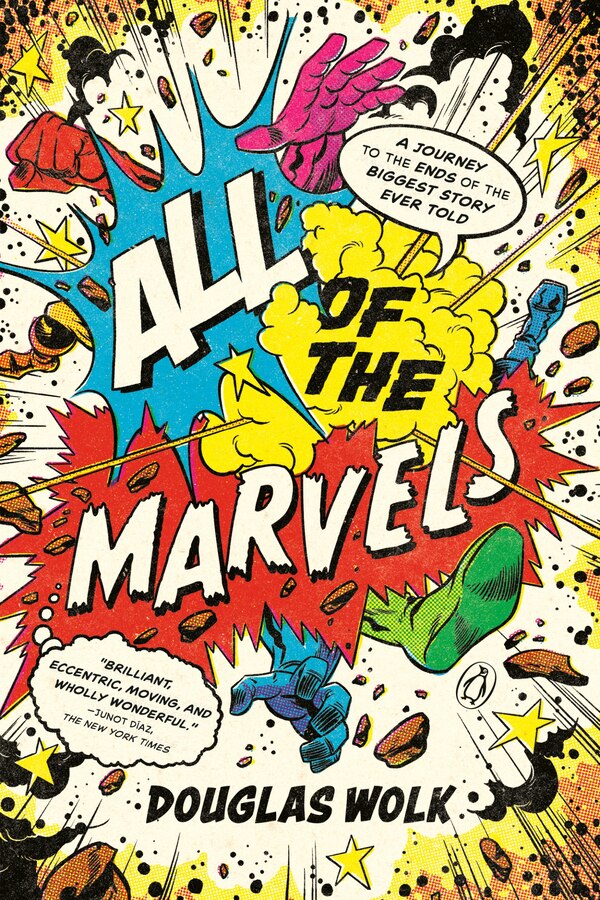 All of the Marvels by Douglas Wolk, Paperback | Indigo Chapters