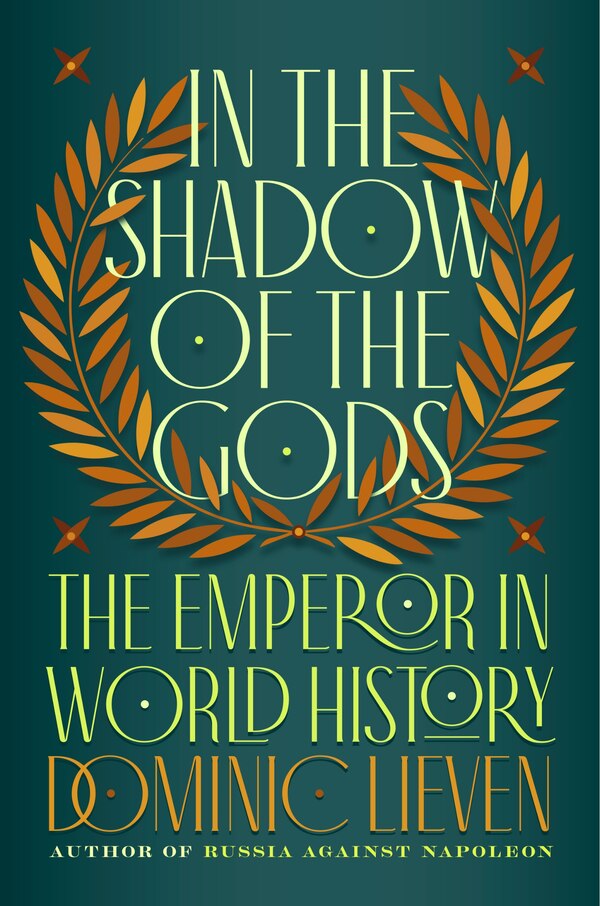 In The Shadow Of The Gods by Dominic Lieven, Hardcover | Indigo Chapters