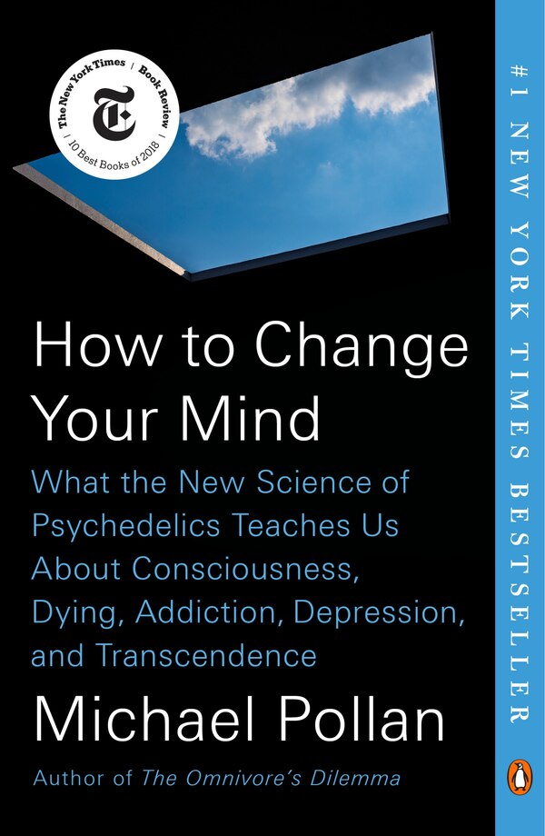 How to Change Your Mind by Michael Pollan, Paperback | Indigo Chapters