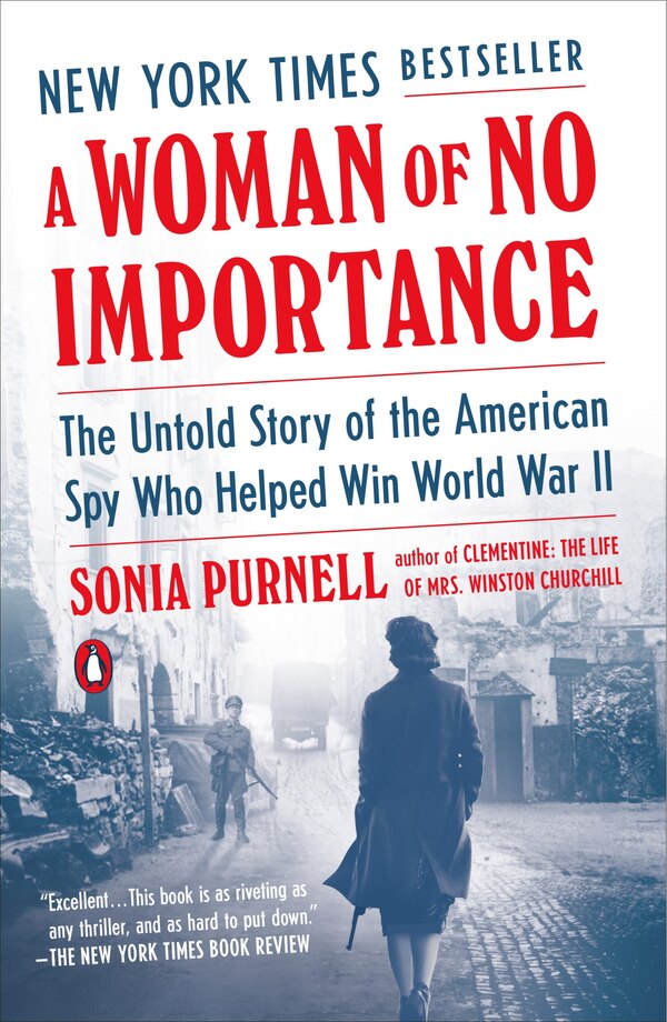 A Woman Of No Importance by Sonia Purnell, Paperback | Indigo Chapters