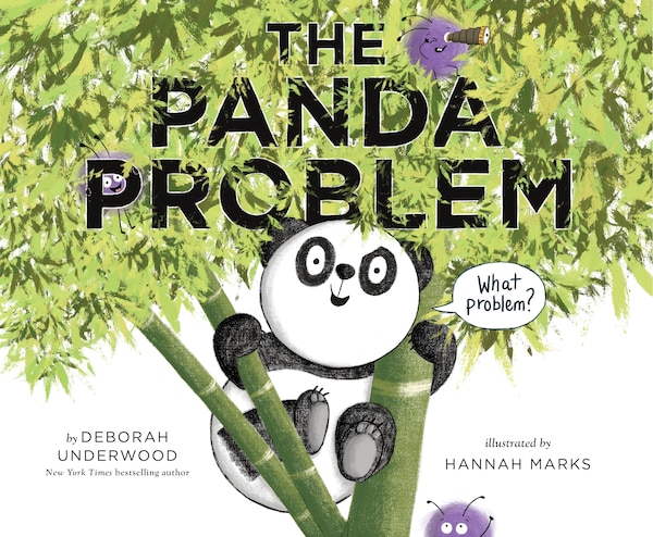 The Panda Problem by Deborah Underwood, Hardcover | Indigo Chapters