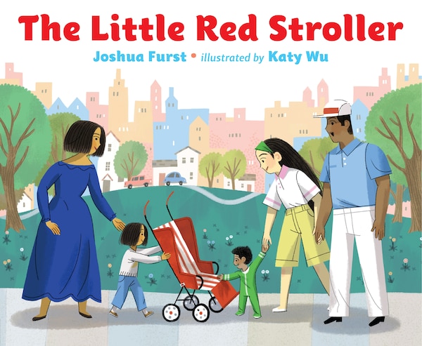 The Little Red Stroller by Joshua Furst, Hardcover | Indigo Chapters