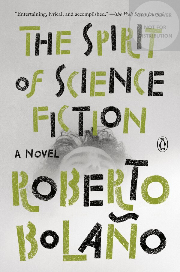 The Spirit Of Science Fiction by Roberto Bolano, Paperback | Indigo Chapters