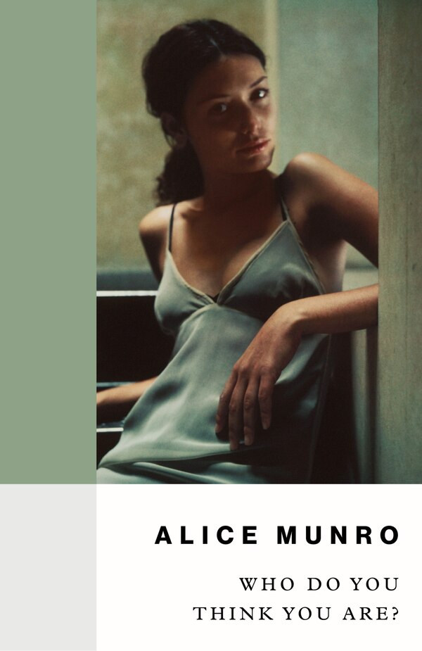 Who Do You Think You Are? by Alice Munro, Paperback | Indigo Chapters