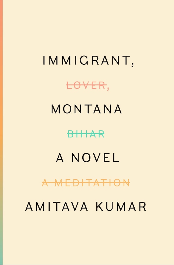 Immigrant Montana by AMITAVA KUMAR, Hardcover | Indigo Chapters